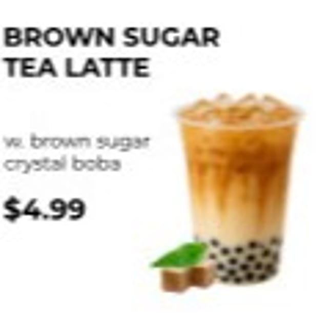 Brown Sugar Tea Latte.